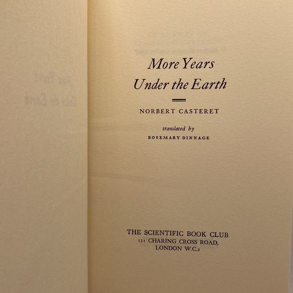 More Years Under The Earth by Norbert Casteret 1st Edition Hardcover DJ - Picture 6 of 16